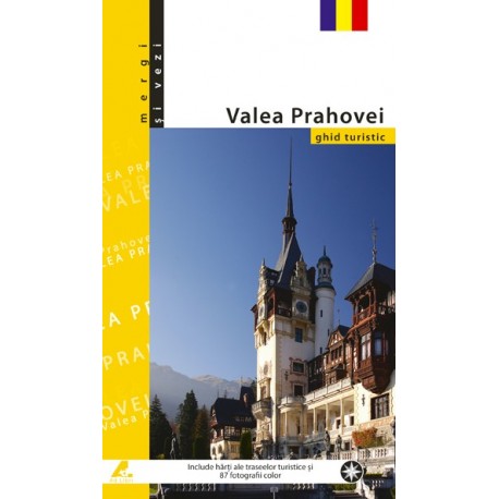 Valea Prahovei – ghid turistic
